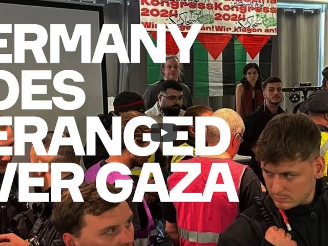 Germany Arrests Jewish Activists, Shuts Down Palestine Congress, Acts Deranged