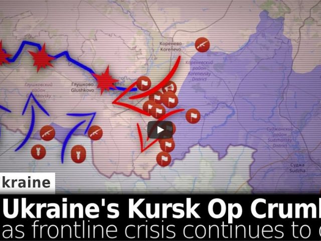 Ukraine’s Kursk Operation Crumbles, Crisis on Frontline Grows