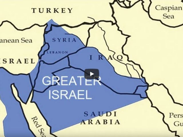 Greater Israel Explained: The Israeli Plan to Conquer the Arab World