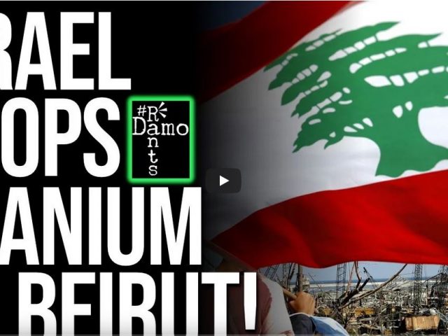 Israel drops DEPLETED URANIUM on Beirut!