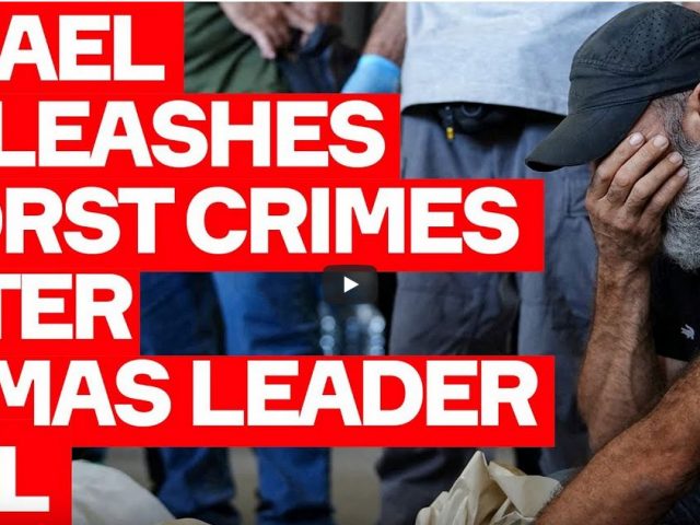 Israel Unleashes WORST CRIMES After Yayha Sinwar Kill: Extermination Happening Right Now