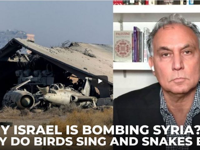 Why Israel is bombing Syria? Because it can get away with it alas: Marwan Bishara